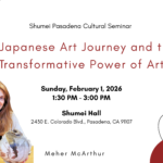 Shumei Pasadena Cultural Seminar - A Talk by Meher McArthur