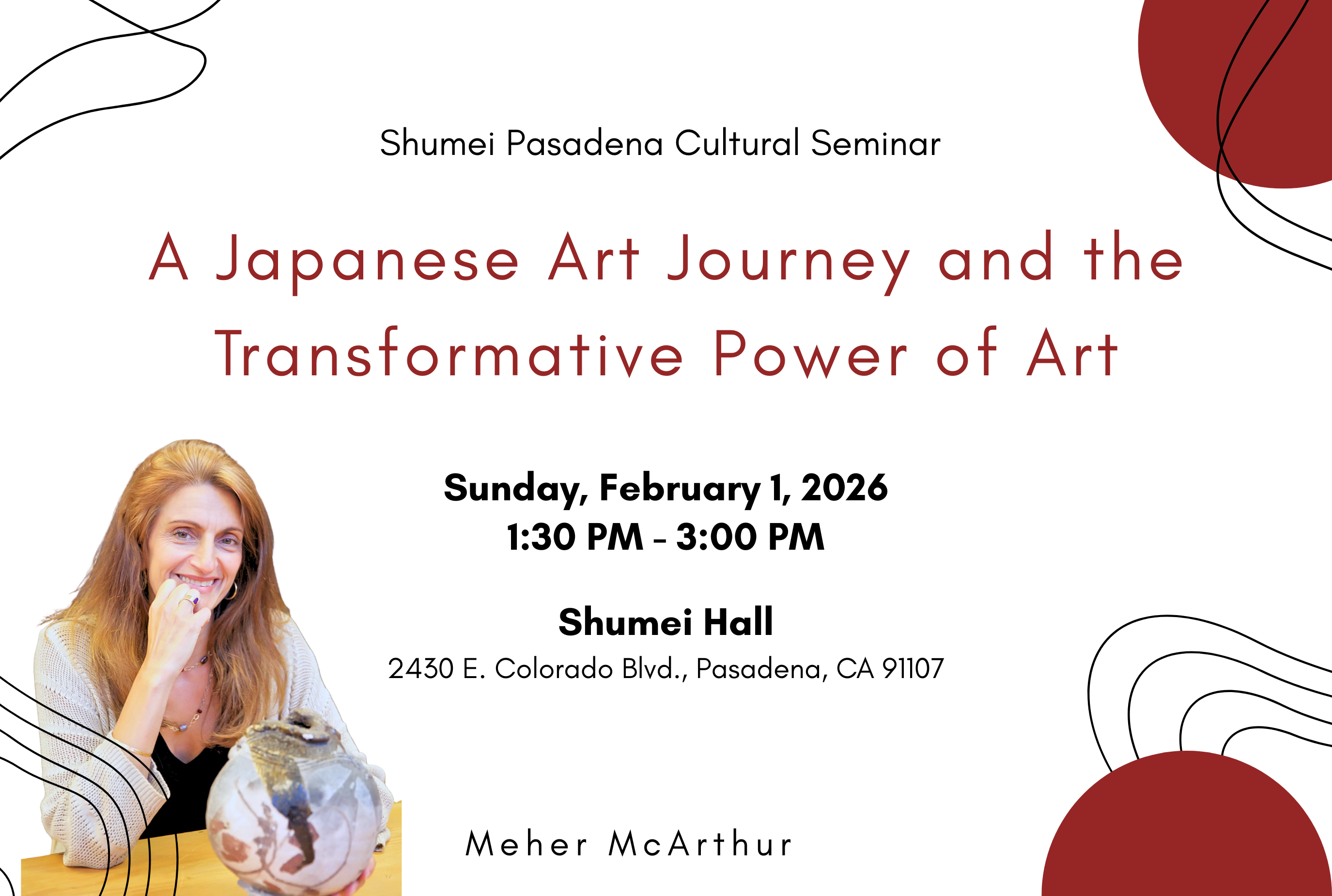 Shumei Pasadena Cultural Seminar - A Talk by Meher McArthur